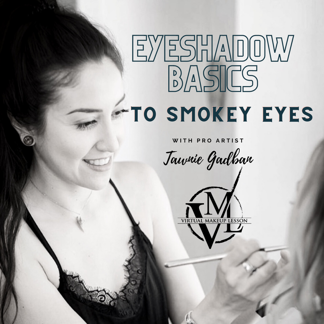 Eyeshadow Basics To Smokey Eyes with Tawnie Gadban - Unlock Unlimited Access